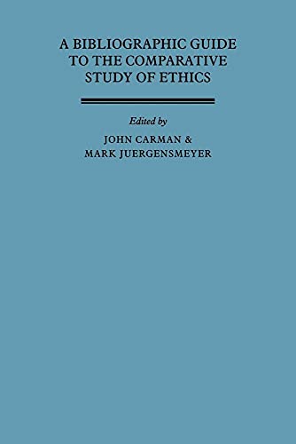 A Bibliographic Guide to the Comparative Study of Ethics von Cambridge University Press