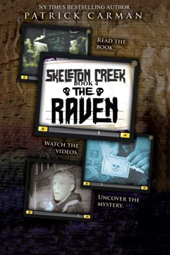 Skeleton Creek #4: The Raven: (UK Edition) (Skeleton Creek (UK Edition), Band 4) von International Literary Properties