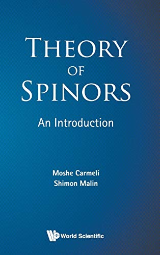 THEORY OF SPINORS: An Introduction