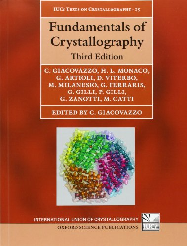 Fundamentals of Crystallography (International Union of Crystallography Monographs on Crystallography, Band 15)