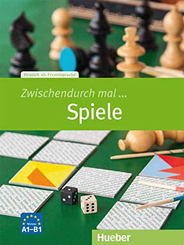 Zwischendurch mal ... Spiele: Deutsch als Fremdsprache / Kopiervorlagen von Hueber Verlag GmbH