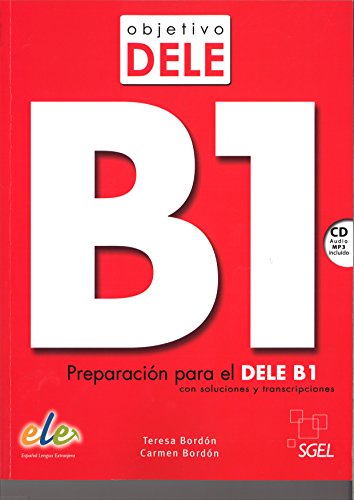 Objetivo DELE B1: Preparacion para el DELE B1