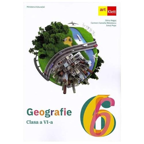 Geografie. Manual. Clasa 6 von Grupul Editorial Art