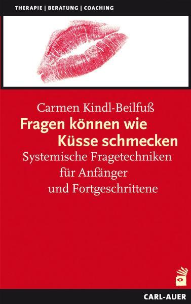 Fragen können wie Küsse schmecken von Auer-System-Verlag Carl