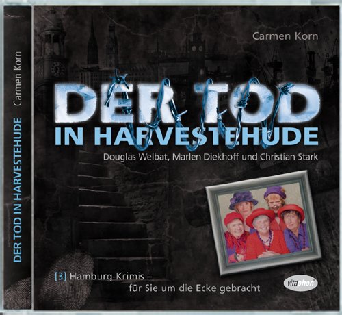Hamburg-Krimis 03: Der Tod in Harvestehude
