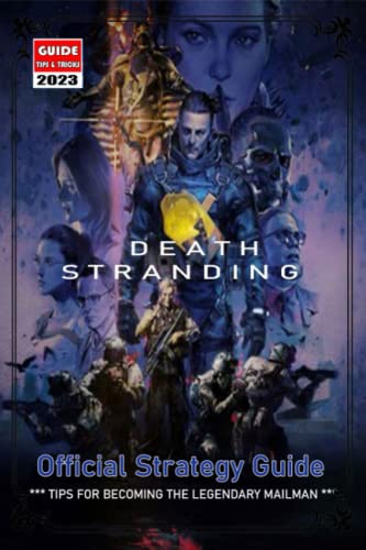Death Stranding Official Strategy Guide : Best Tips and Tricks von Independently published