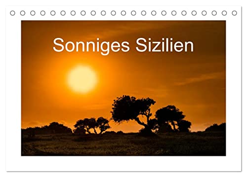Sonniges Sizilien (Tischkalender 2024 DIN A5 quer), CALVENDO Monatskalender von CALVENDO