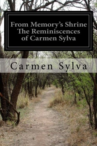 From Memory's Shrine The Reminiscences of Carmen Sylva