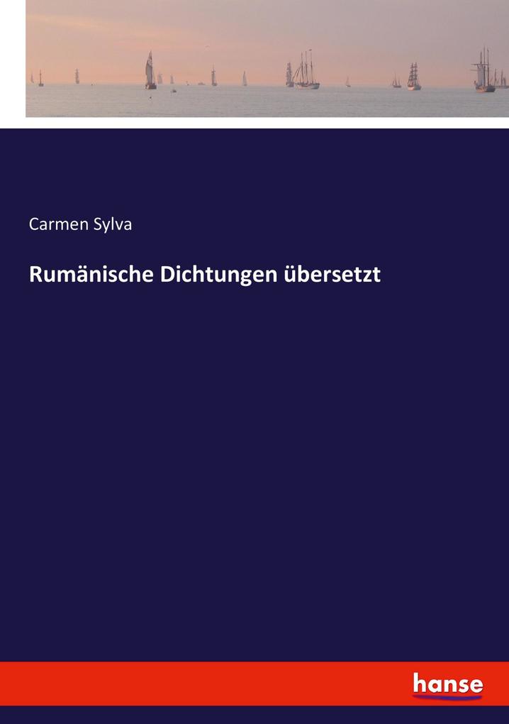 Rumänische Dichtungen übersetzt von hansebooks