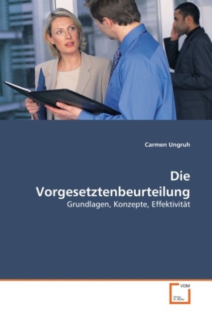 Die Vorgesetztenbeurteilung von VDM Verlag Dr. Müller