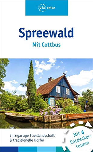Spreewald: Mit Cottbus