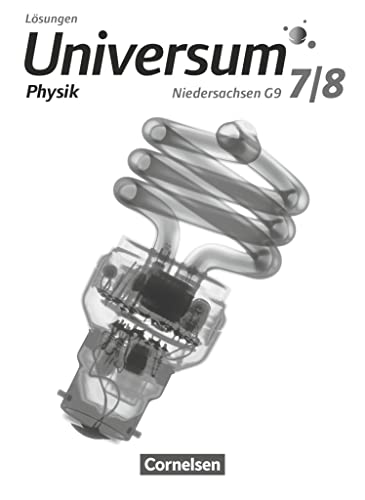 Universum Physik - Sekundarstufe I - Niedersachsen G9 - 7./8. Schuljahr: Lösungen zum Schulbuch