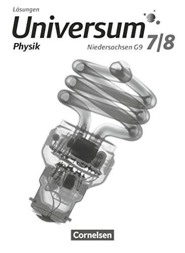 Universum Physik - Sekundarstufe I - Niedersachsen G9 - 7./8. Schuljahr: Lösungen zum Schulbuch von Cornelsen Verlag GmbH