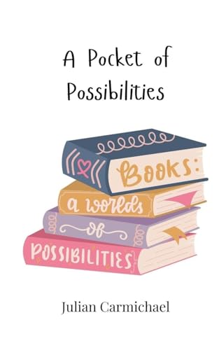 A Pocket of Possibilities A Pocket of Possibilities von Creative Arts Management OÜ