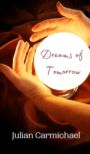 Dreams of Tomorrow