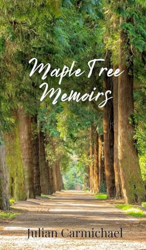 Maple Tree Memoirs von Creative Arts Management OÜ