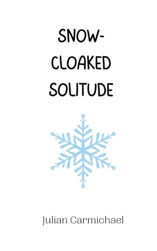 Snow-Cloaked Solitude von Creative Arts Management OÜ