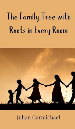 The Family Tree with Roots in Every Room von Creative Arts Management OÜ
