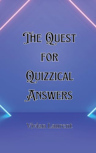 The Quest for Quizzical Answers von Creative Arts Management OÜ