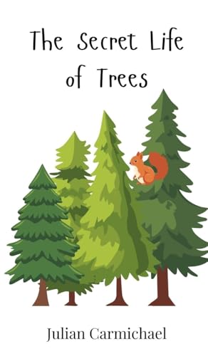 The Secret Life of Trees The Secret Life of Trees von Creative Arts Management OÜ