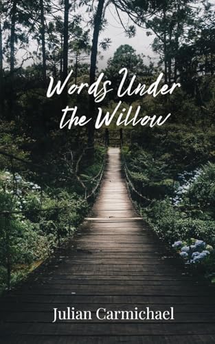 Words Under the Willow Words Under the Willow von Creative Arts Management OÜ