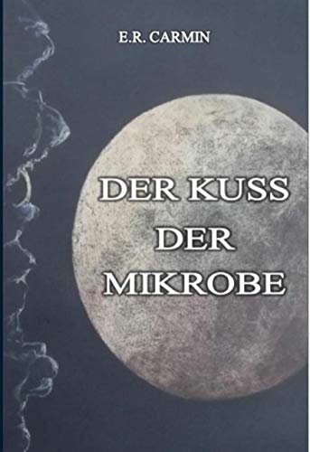 Der Kuss der Mikrobe von TWENTYSIX