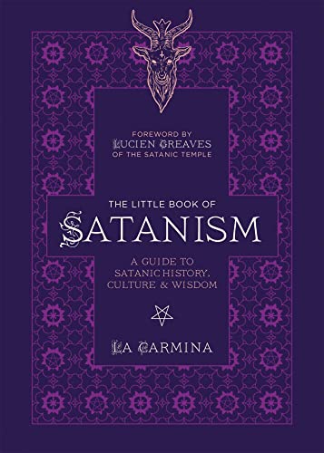 The Little Book of Satanism: A Guide to Satanic History, Culture, and Wisdom