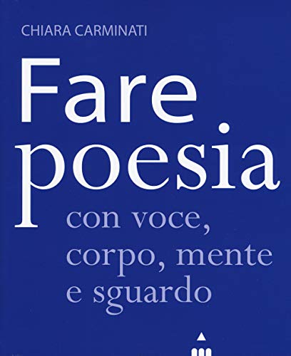 Chiara Carminati - Fare Poesia (1 BOOKS)