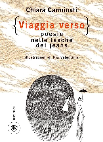 Viaggia verso. Poesie nelle tasche dei jeans (Ragazzi) von Bompiani