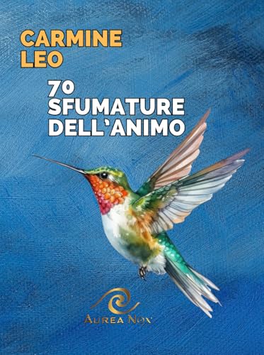 70 sfumature dell'animo (Lyra) von Aurea Nox