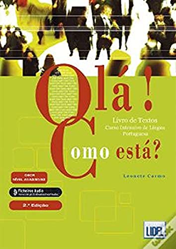 Ola! Como esta?: Livro de Textos + ficheiros audio (2a Edicao - 2019)