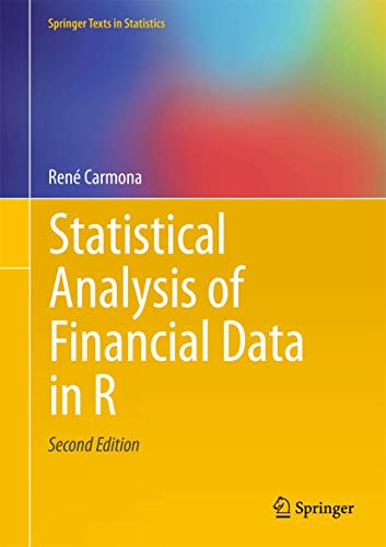 Statistical Analysis of Financial Data in R (Springer Texts in Statistics) von Springer