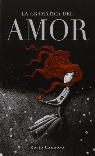 La gramática del amor (La Galera joven, Band 8) von laGalera