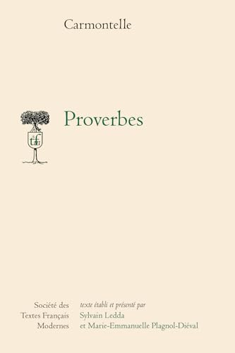 Proverbes (Societe Des Textes Francais Modernes, 269)