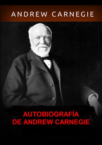 Autobiografía de Andrew Carnegie
