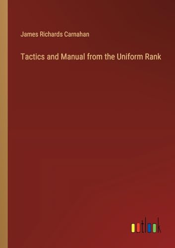 Tactics and Manual from the Uniform Rank von Outlook Verlag