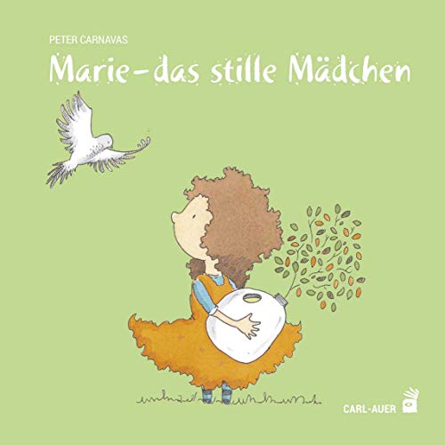 Marie – das stille Mädchen von Auer-System-Verlag, Carl