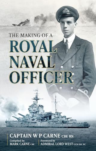 The Making of a Royal Naval Officer von Unicorn Publishing Group
