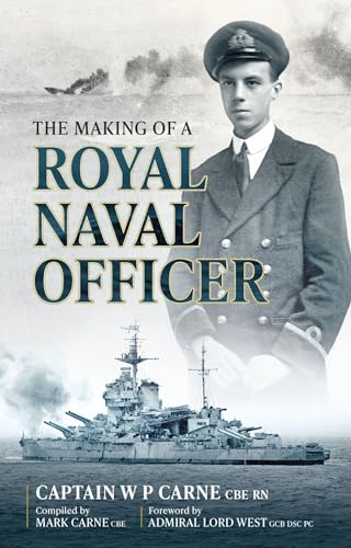 The Making of a Royal Naval Officer von Unicorn Publishing Group