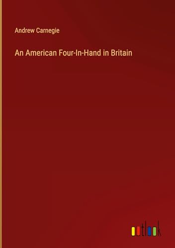 An American Four-In-Hand in Britain An American Four-In-Hand in Britain von Outlook Verlag