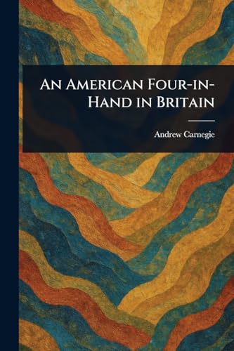 An American Four-in-Hand in Britain An American Four-in-Hand in Britain von Anson Street Press