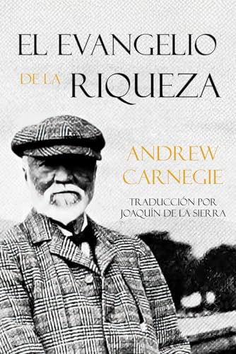 El Evangelio de la Riqueza El Evangelio de la Riqueza von Independently published
