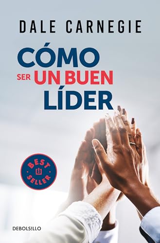 Cómo ser un buen líder / The Leader in You Cómo ser un buen líder / The Leader in You