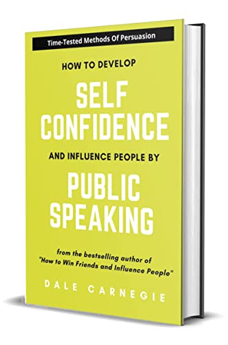 How To Develop Self Confidence And Influence People By Public Speaking von Abhishek Publications