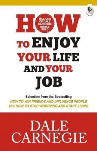 How to Enjoy Your Life and Your Job