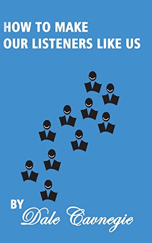 How To Make Our Listeners Like Us How To Make Our Listeners Like Us