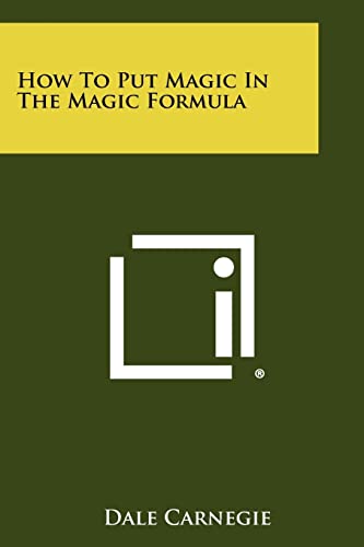How To Put Magic In The Magic Formula How To Put Magic In The Magic Formula