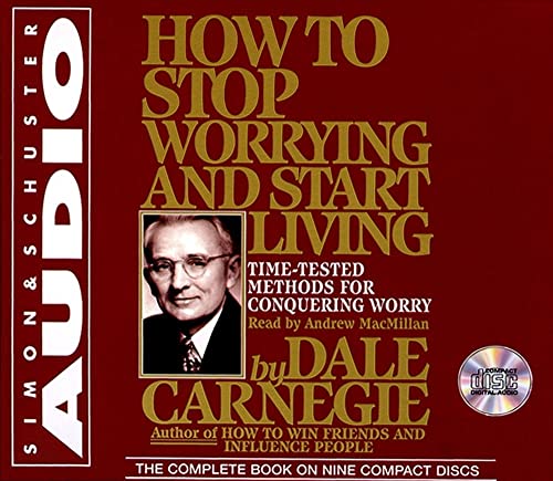 How To Stop Worrying And Start Living How To Stop Worrying And Start Living