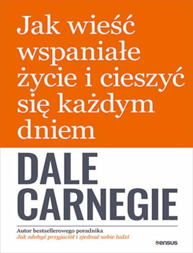 Jak wieść wspaniałe życie i cieszyć się każdym dniem von Sensus