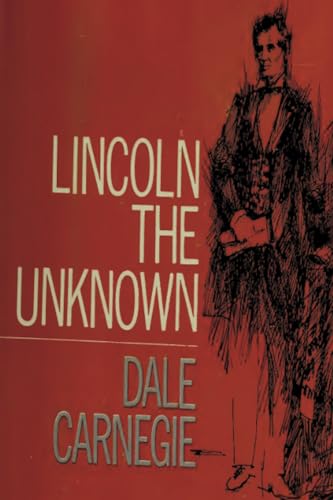 Lincoln the Unknown von Dead Authors Society